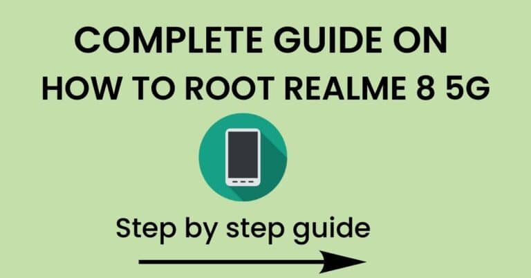 How To Root Realme 8 5G
