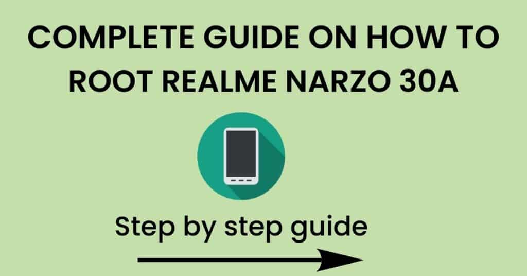 How To Root Realme Narzo 30A