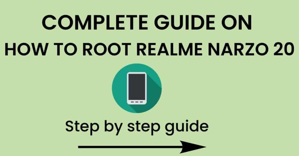How To Root Realme Narzo 20