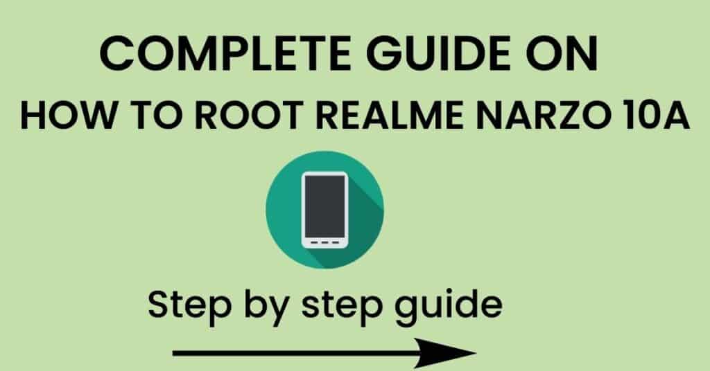 How To Root Realme Narzo 10A