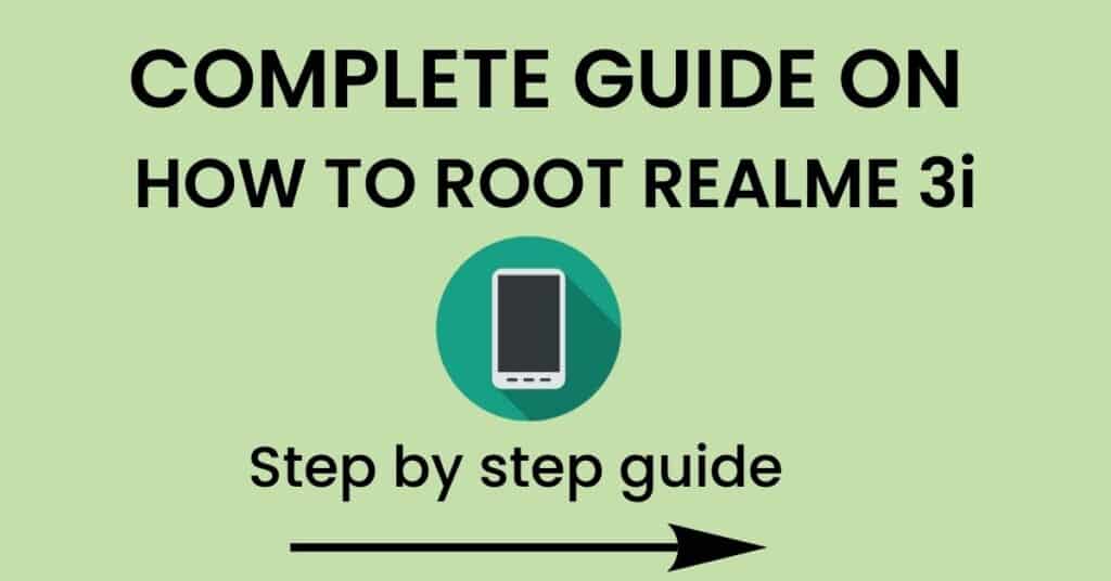 How To Root Realme 3i