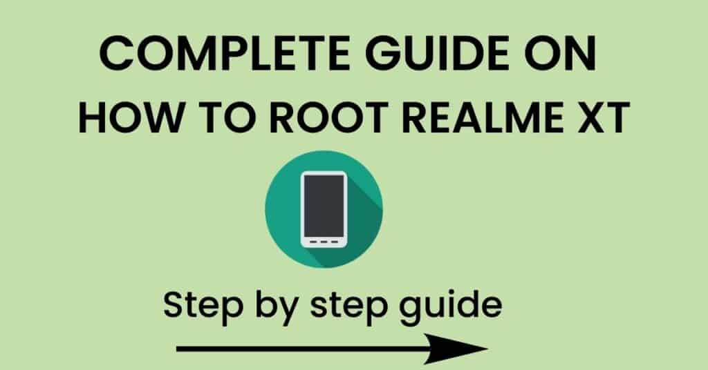 How To Root Realme XT