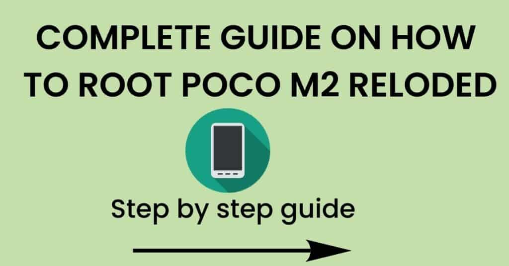 How To Root Poco M2 Reloaded