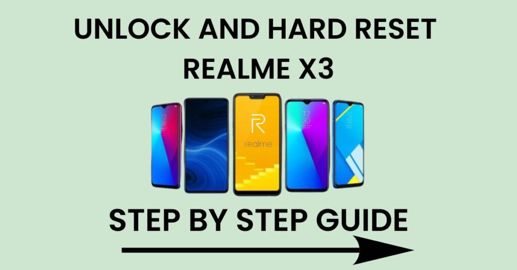 Hard Reset Realme X3 And Unlock