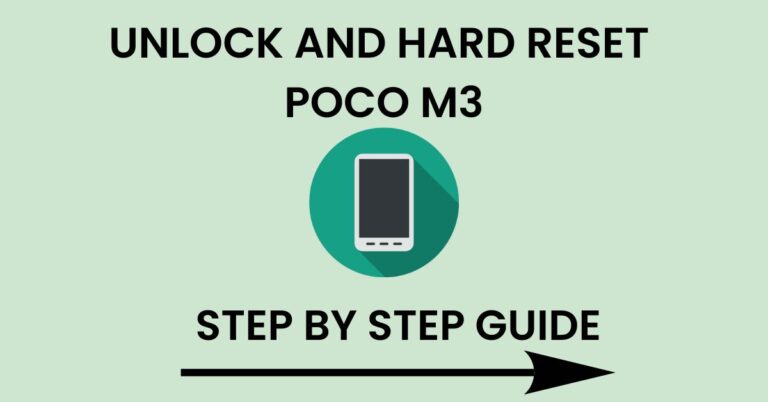 Hard Reset Poco M3 And Unlock