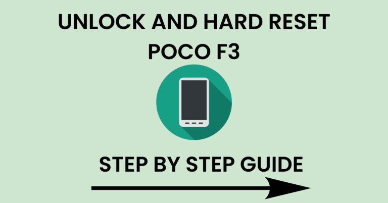 Hard Reset Poco F3 And Unlock