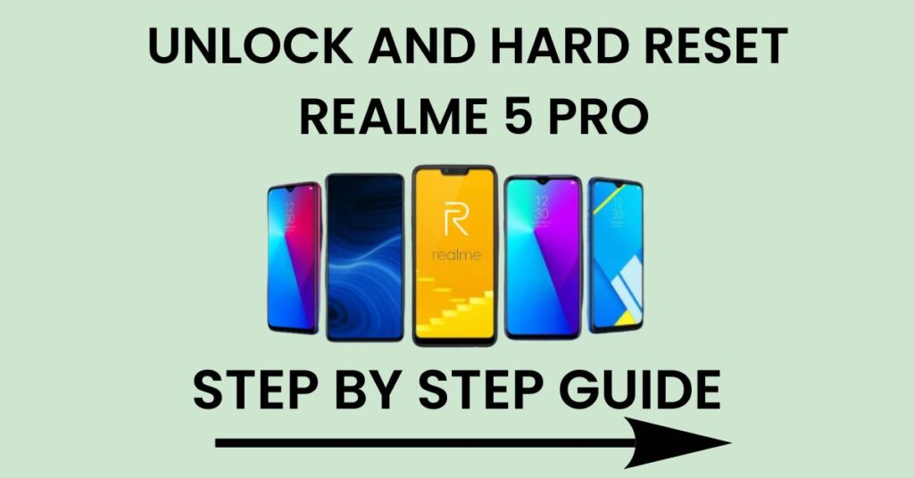 Hard Reset Realme 5 Pro And Unlock