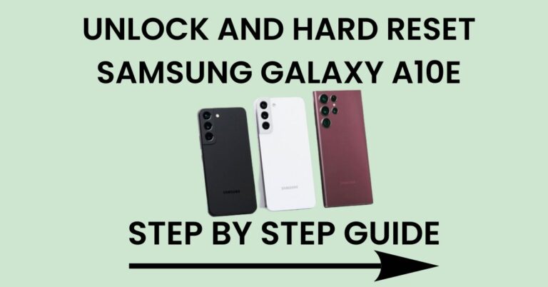 Hard Reset Samsung Galaxy A10e And Unlock