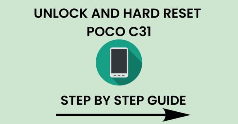 Hard Reset Poco C31 And Unlock
