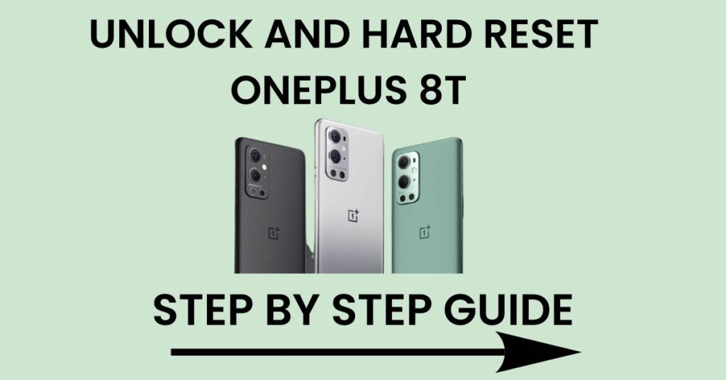 Hard Reset Oneplus 8T And Unlock