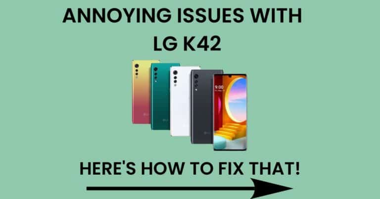 Common Problems In LG K42