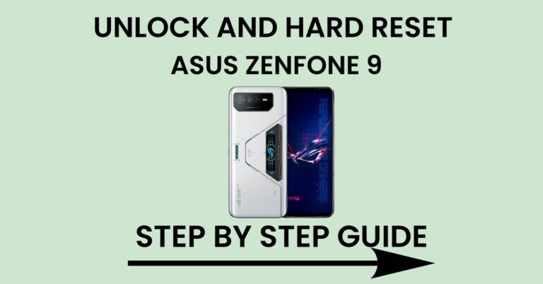 Hard Reset Asus Zenfone 9 And Unlock