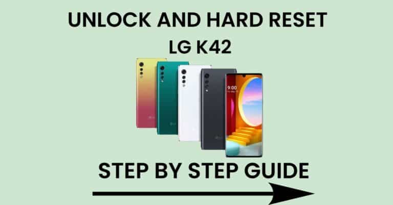 Hard Reset LG K42 And Unlock