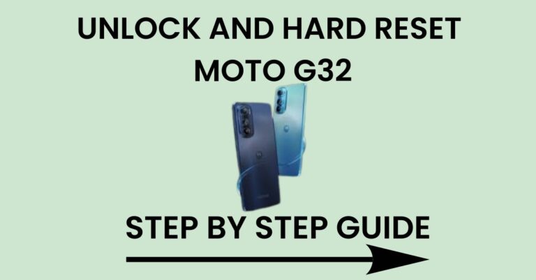 Hard Reset Moto G32 And Unlock