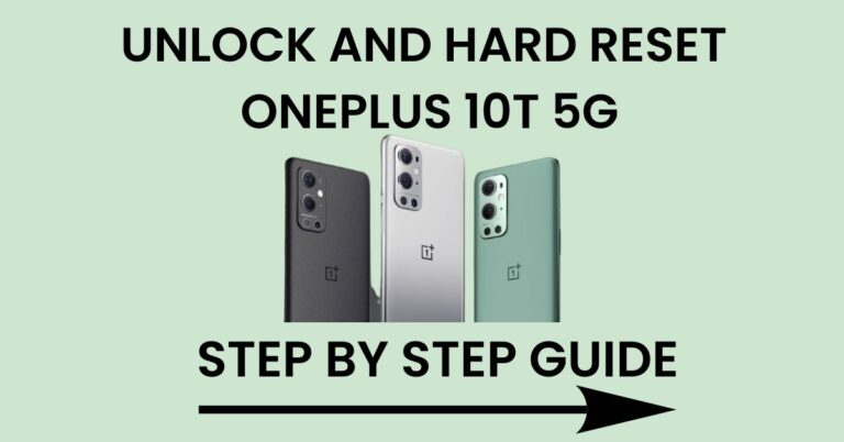Hard Reset Oneplus 10T 5G And Unlock