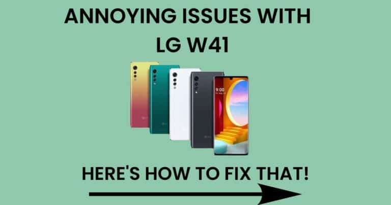 Common Problems In LG W41