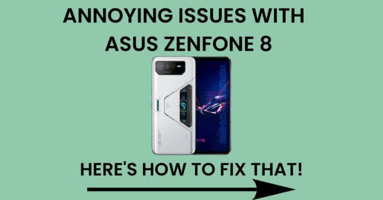 Common Problems In Asus Zenfone 8