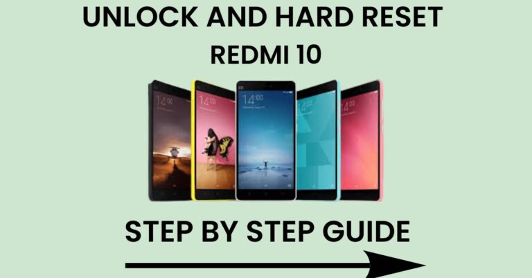 Hard Reset Redmi 10 And Unlock