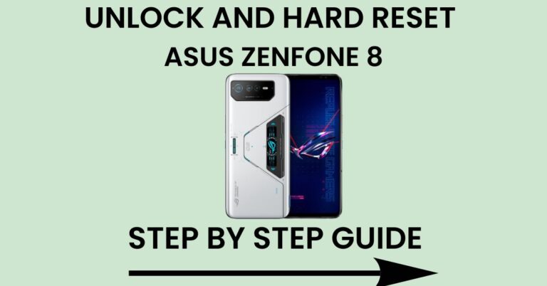 Hard Reset Asus Zenfone 8 And Unlock